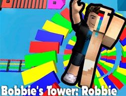 Bobbie's Tower: Robbie