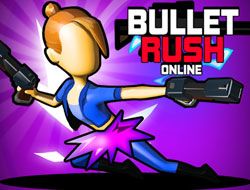 Bullet Rush Online