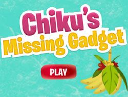 Chikus Missing Gadget