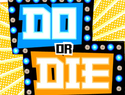 Do Or Die