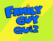 Family Guy Quiz