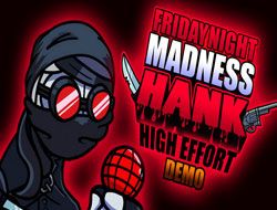 Friday Night Madness vs Hank High Effort