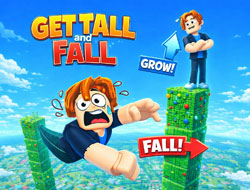 Get Tall And Fall