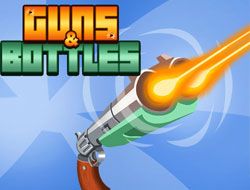 Guns and Bottles