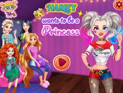Harley Wants To Be A Princess