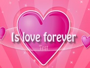 Is Love Forever Test