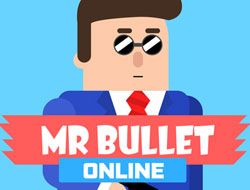 Mr Bullet Online