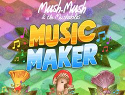 Mush-Mush Music Maker