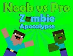 Noob vs Pro Zombie Apocalypse