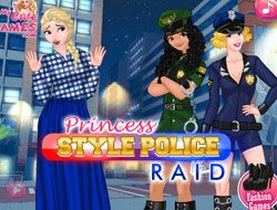 Princess Style Police Raid