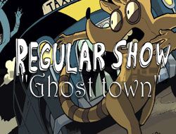 Regular Show Ghost Town