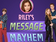 Riley's Message Mayhem