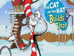 The Cat in the Hat Builds That