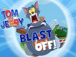 The Tom and Jerry Show Blast Off